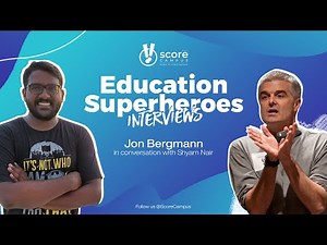 Flipped and Mastery Learning with Jon Bergmann