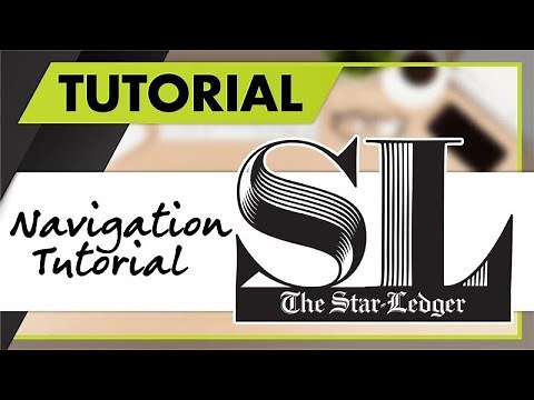 The Star Ledger Navigation Tutorial