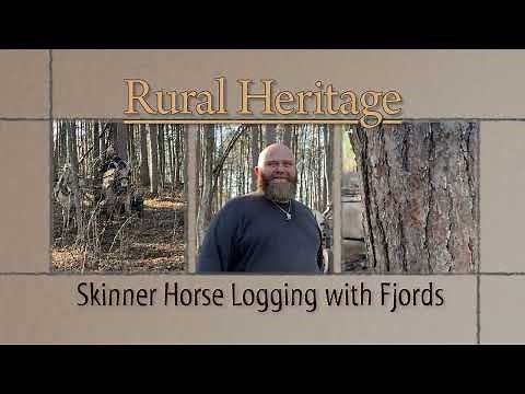 Skinner Horse Logging with Fjords