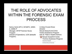 Webinar: The Role of Advocates within the Forensic Exam Process