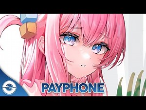 Nightcore - Payphone (Lyrics)