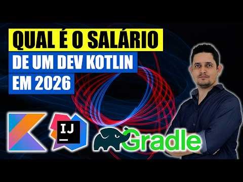 Quanto Ganha um DEV Kotlin Júnior em 2026? Salário Inicial Real, Áreas de Atuação e Mercado Brasil