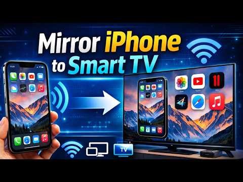 How to Mirror iPhone to Smart TV | Easy Screen Mirroring Setup Guide