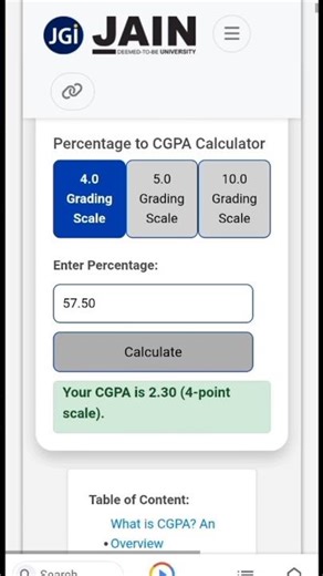 Cumulative Grade Point Average (CGPA) is a 10-point grading system used in India to