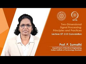 Lecture 07: 2-D Convolution