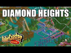 Diamond Heights Playthrough - RollerCoaster Tycoon - Openrct2