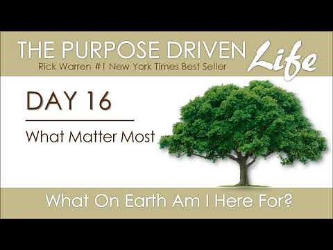 Purpose Driven Life | Day 16
