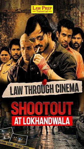 Shootout at Lokhandwala ⚖️ | The Real Law Behind the Movie | Law From Cinema