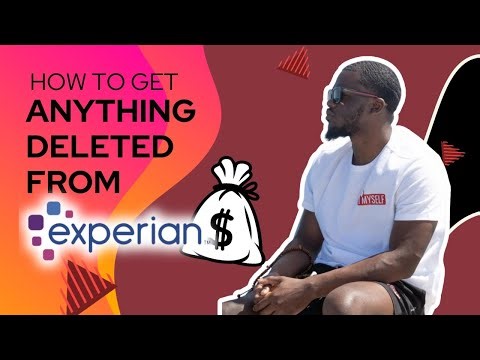 How To Get Anything deleted from Experian.