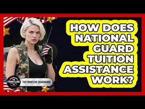 How Does National Guard Tuition Assistance Work?