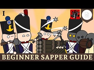 [Outdated] Beginner Sapper Guide (for Objective) | Guts and Blackpowder