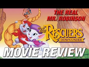 THE RESCUERS DOWN UNDER (1990) Retro Movie Review (THE FORGOTTEN MOVIE OF DISNEY'S RENAISSANCE)