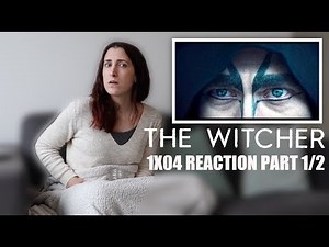 THE WITCHER 1X04 "OF BANQUETS, BASTARDS AND BURIALS" REACTION PART 1/2