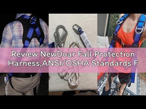 Review NewDoar Fall Protection Harness,ANSI/OSHA Standards Full Body Roofing Kit,Men Construction Ha