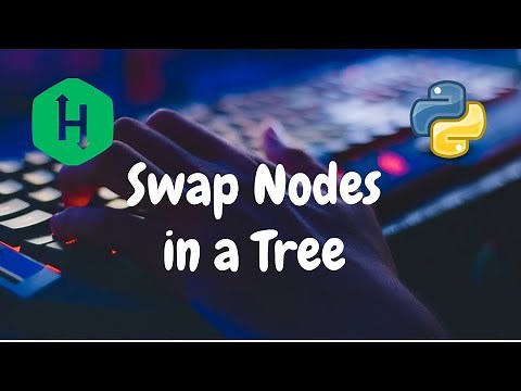 131 - Swap Nodes[Algo] | Trees | Hackerrank Solution | Python
