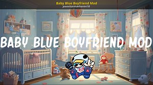 Baby Blue Boyfriend Mod Mod for Friday Night Funkin' | FNF Mods