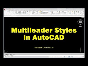 Multileader Styles in AutoCAD