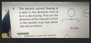 9. The electric current flowing in a wire in the direction from... | Filo