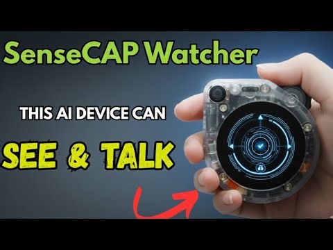 This AI Device Can SEE & TALK 🤯 | SenseCAP Watcher Physical AI