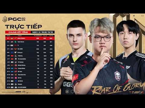 🏆[PGC 2025] CHUNG KẾT TỔNG - NGÀY 2: 🇻🇳 TE, 🇰🇷 T1, TWIS, 🇺🇦 NAVI, 🇹🇭 FS, 🇺🇸 FLC, BB, 🇪🇺 VP, 🇨🇳17,...
