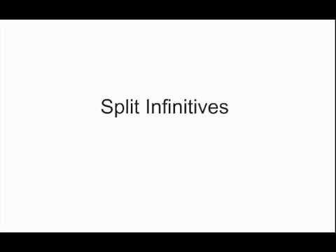 Split Infinitives