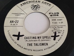 The Talismen - Casting My Spell