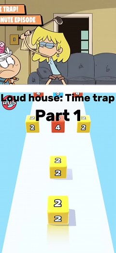 Time trap part 1 #loudhouse #loudhouseending#timetrap#fypシ #fyp#viral
