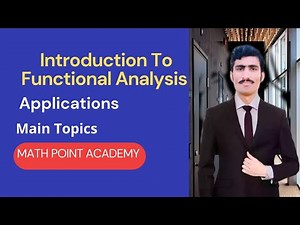 Introduction To Functional Analysis | Applications | Functional Analysis|Lect#1By MATH POINT ACADEMY