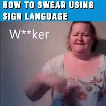 How to swear / curse in sign language