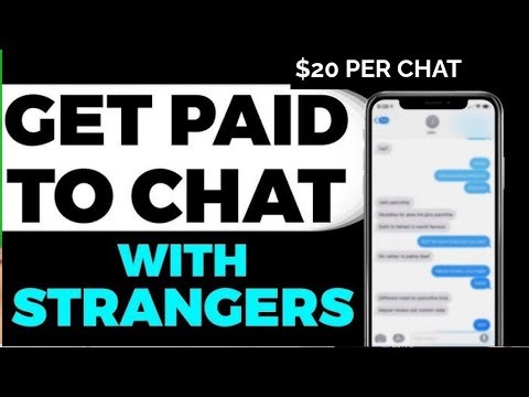 NEW UPDATE: Get Paid To Chat With Strangers And Earn $20 Per Chat. #talkroom #chatonline