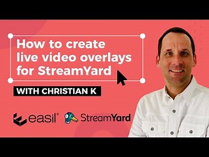 How to Create Overlays for Streamyard