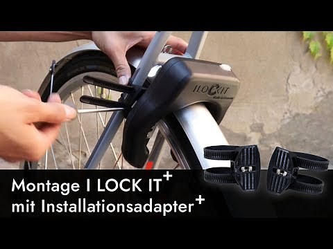 I LOCK IT+ Montage mit Installationsadapter+ | Bei Fahrradrahmen ohne Schraubenaufnahmen