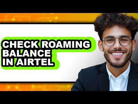 How to Check Roaming Balance in Airtel (full Guide)