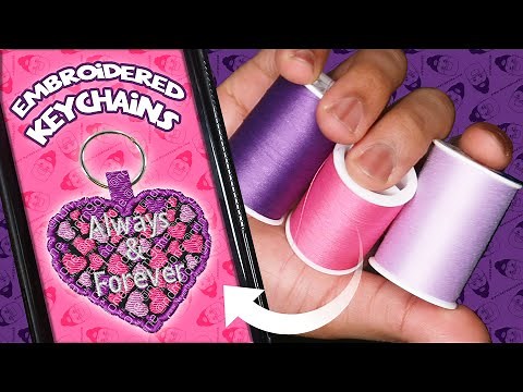 How To Embroider Keychains Like A BOSS🧵 | Valentines Day DIY 💖 | Brother SE625 Embroidery Machine