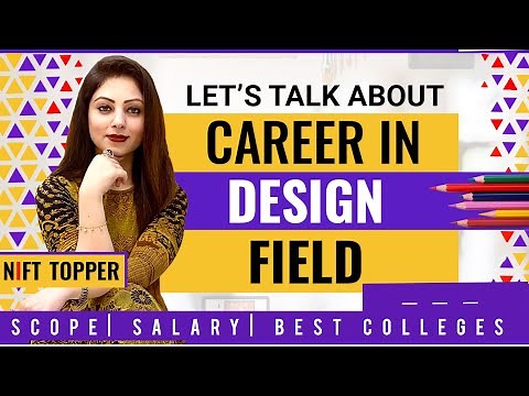 Everything About Career in Design Field | Design career guide 2023 | Salary, Scope, Best Colleges