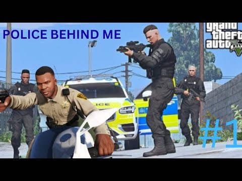 Police Behind Me In GTA V | GTA V Gameplay #1