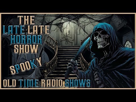 Creepy Scary Horror Stories/ Turn Down The Lights / Old Time Radio Shows / Up All Night