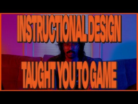 How Instructional Design Taught You to Play Video Games