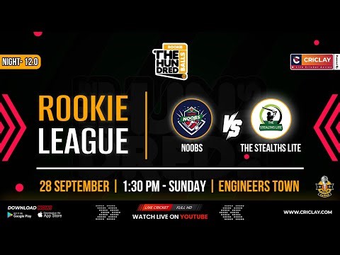 Noobs vs The Stealths Lite | Rookie League 12.0 | Hundred Balls