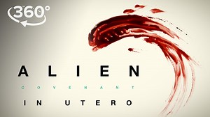 Alien Covenant: la 360 VR Experience In Utero