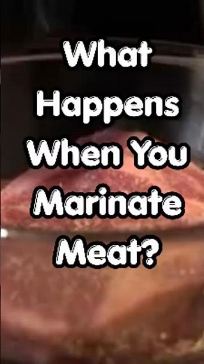 What Happens When You Marinate Meat #foodfacts