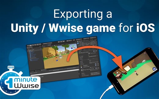一分钟Wwise _ 将集成Wwise的Unity项目部署到iOS设备