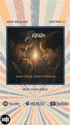 Keep Your Light Eternal by 5 FREQz