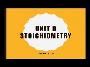 Chemistry 20 - Intro to Stoichiometry