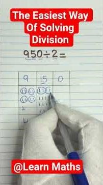 The Easiest Way Of Solving Division