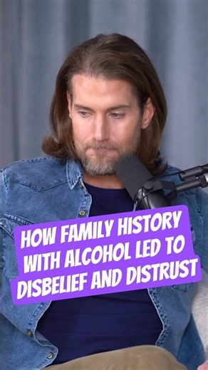 How Family History with Alcohol Led to Disbelief and Distrust