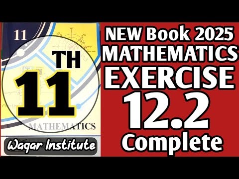 Class 11 Math Chapter 12 Exercise 12.2 | Limit and Continuity | 1st Year Math PTB | Waqar Institute