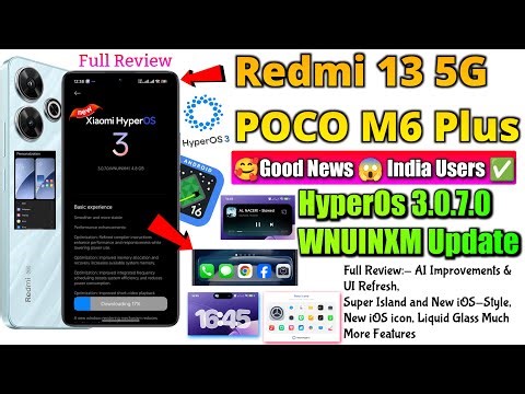 ⚡Redmi 13 5G/POCO M6 Plus HyperOS 3.0.7.0 WNUINXM Update |😱New Features, UI Changes & Full Review✅