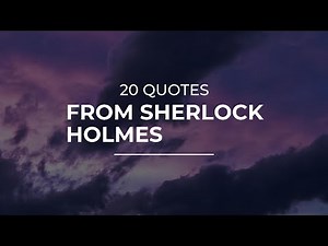 20 Quotes from Sherlock holmes | Most Famous Quotes | Good Quotes