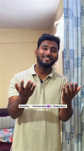 Shamuvel Jadhav | Buttering christian mom be like 😭🤚🏽 [christian memes, memes, mom, christian mom, funny, humour, trend, relatable, bridge music, shamuvel,... | Instagram